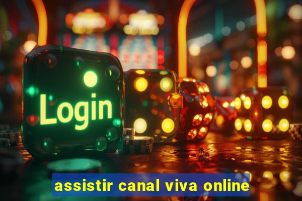 assistir canal viva online